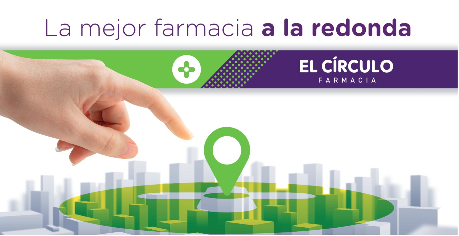 El Círculo, la mejor farmacia a la redonda